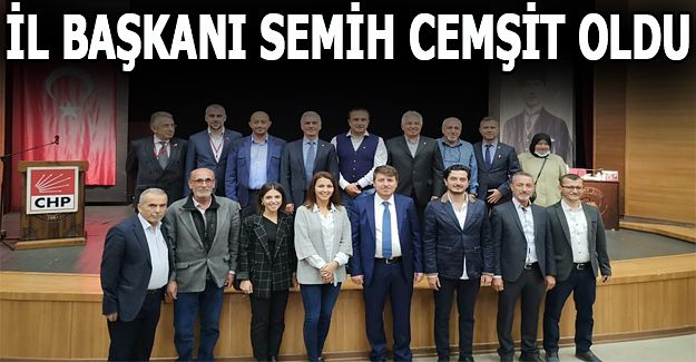 DÜZCE CHP SEMİH CEMŞİT’E EMANET