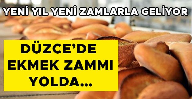 EKMEK FİYATI NE KADAR OLACAK?