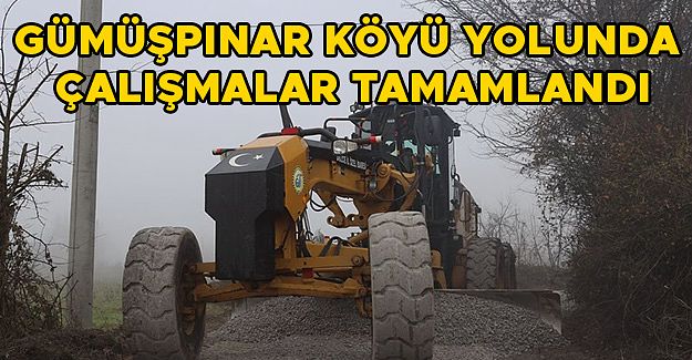 KÖY YOLU DAHA GÜVENLİ HALE GETİRİLDİ…