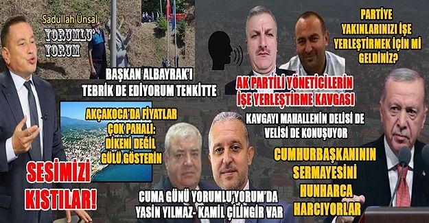 AK PARTİ’YE EN BÜYÜK ZARARI AK PARTİLİLER VERİYOR