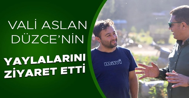 VATANDAŞLARLA SOHBET EDEN ASLAN’DAN “DOĞAYI KORUYUN” MESAJI