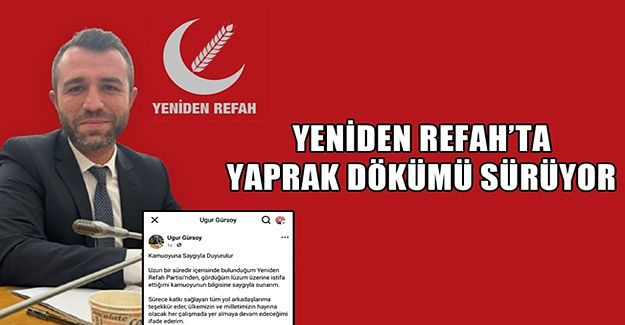 BU KEZ MECLİS ÜYESİ GÜRSOY PARTİSİNDEN İSTİFA ETTİ