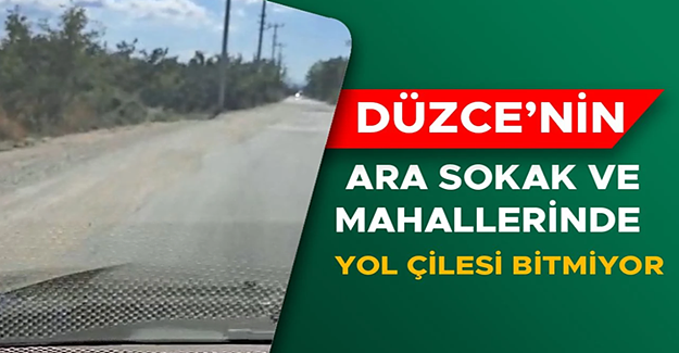 VATANDAŞLAR YOLLARIN BOZUKLUĞUNDAN DERT YANDI