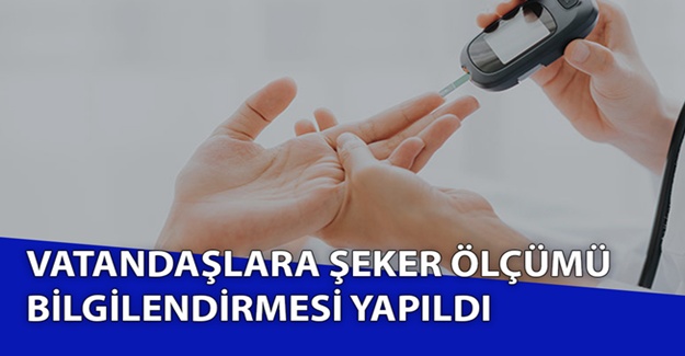 81 İLDE OLDUĞU GİBİ İLİMİZDE DE ŞEKER TÜKETİMİNE DİKKAT ÇEKİLDİ