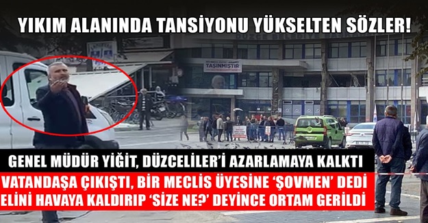 DÜZCELİLER’DEN YİĞİT’E: YAN…, Yİ.., YALA..!