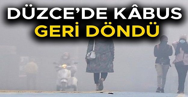 HAVA KİRLİLİĞİ YOĞUN SİSLE KENDİSİNİ GÖSTERDİ