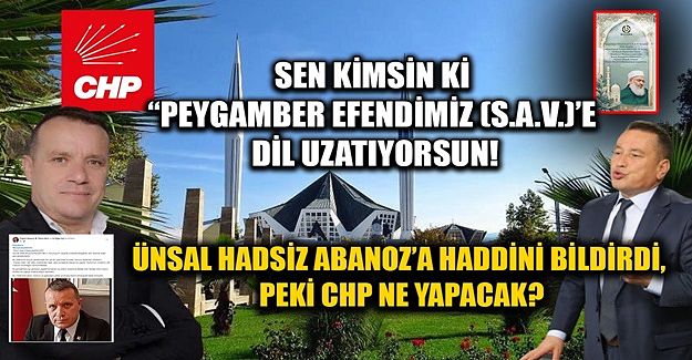 PEYGAMBERİN SOYUNA “ŞARLATAN” DİYEN CHP NASIL OY İSTEYECEK?