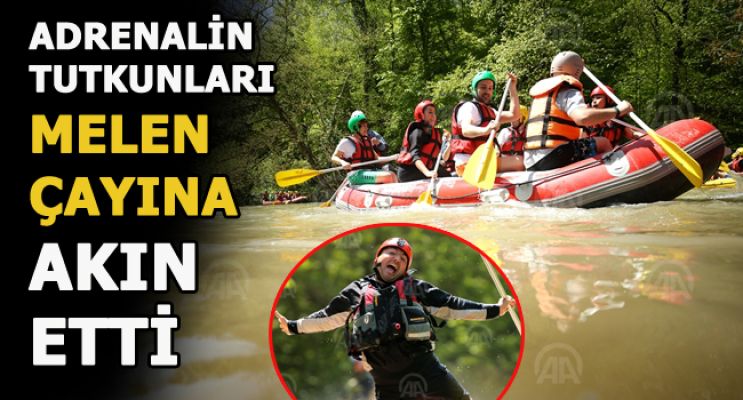 Adrenalin tutkunları Melen Çayı'na akın etti