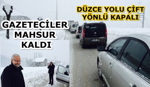 AKÇAKOCA-DÜZCE YOLU ULAŞIMA KAPANDI