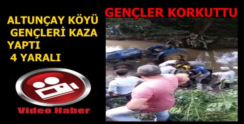  ALTUNÇAY’DA TRAKTÖR DEVRİLDİ 4 KİŞİ YARALANDI