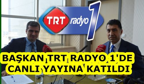 BAŞKAN TRT EKRANLARINDA