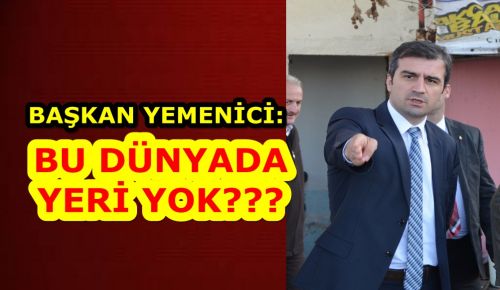 BAŞKANI SİNİRLENDİREN OLAY