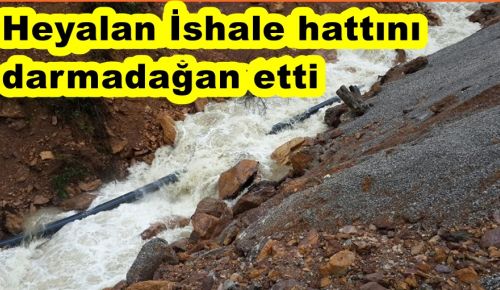 HEYALAN SU HATTINI YIKTI GEÇTİ