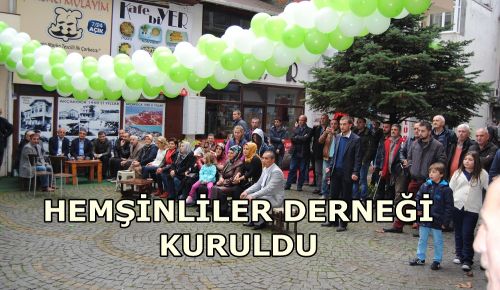 Hemşinliler Derneği( HEM-DER)  açılışı yapıldı