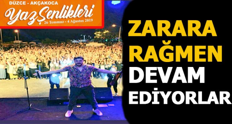 ORGANİZASYON FİRMASI ZARAR ETMESİNE RAĞMEN SPONSORLUĞUNU ÇEKMEDİ