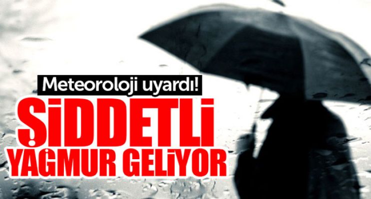 SAĞANAK YAĞIŞ GERİ GELİYOR…  