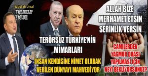 TERÖRSÜZ TÜRKİYE’NİN KARŞISINDA DURAN VATAN HAİNİDİR