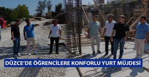 AKÇAKOCA YURT İNŞAATI PLANLANAN TAKVİME GÖRE İLERLİYOR