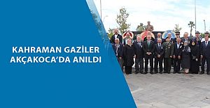 AKÇAKOCA’DA 19 EYLÜL GAZİLER GÜNÜ TÖRENİ