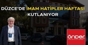 ÖNDER İMAM HATİPLER DERNEĞİ BAŞKANI...