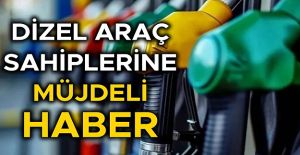 MOTORİNE BÜYÜK İNDİRİM GELİYOR