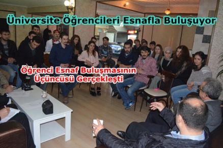 Üniversite Öğrencileri Esnafla Buluşuyor