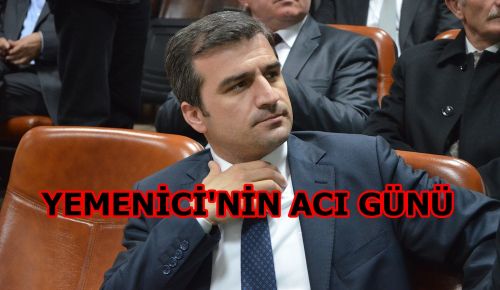 YEMENİCİ'NİN ACI GÜNÜ 