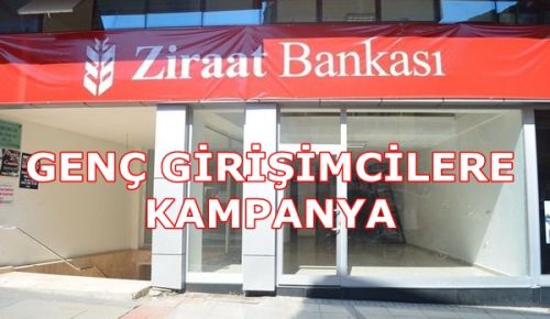 ZİRAAT BANKASINDAN GENÇ GİRİŞİMCİLERE KAMPANYA